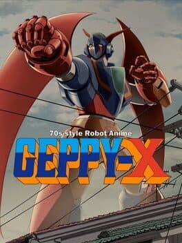70s-style Robot Anime Geppy-X