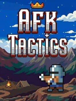 AFK Tactics