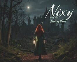 Nixy and the Seeds of Doom