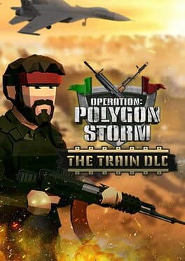Operation: Polygon Storm - The Train