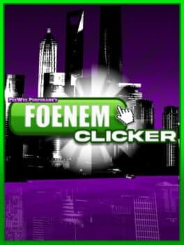 PeeWee Purpdrank's Foenem Clicker