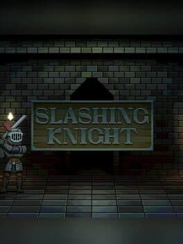 Slashing Knight