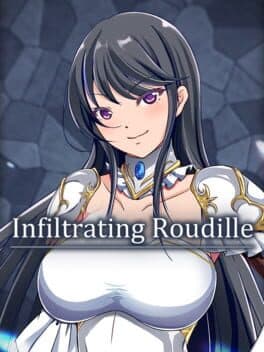 Infiltrating Roudille