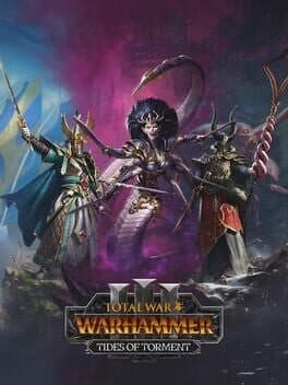 Total War: Warhammer III - Tides of Torment