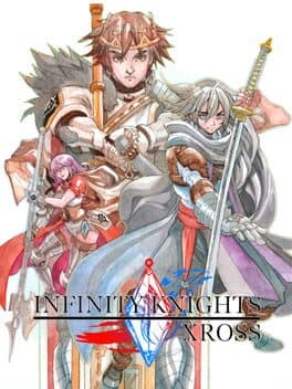 Infinity Knights: Xross