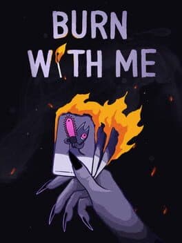 Burn With Me