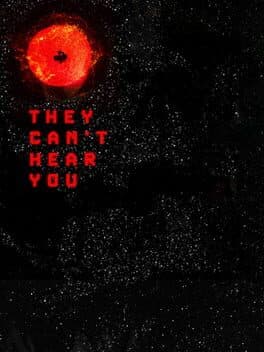 They Can't Hear You