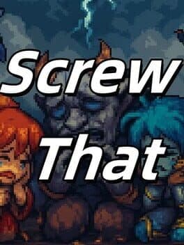 Screw That
