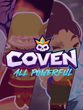 Coven: All Powerful