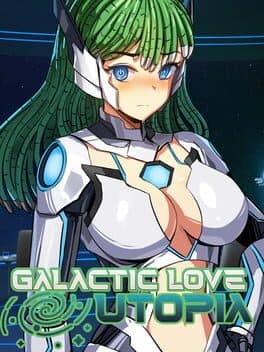 Galactic Love Utopia