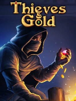 Thieves and Gold