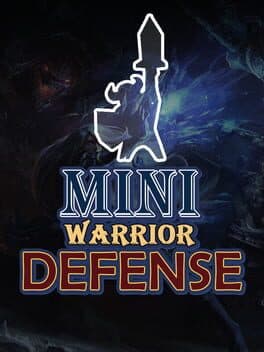 Mini Warrior Defense