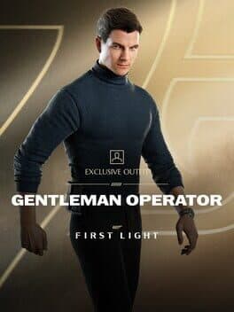 007 First Light: Gentleman Operator