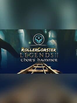 RollerCoaster Legends II: Thor's Hammer