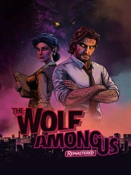 The Wolf Among Us Remastered