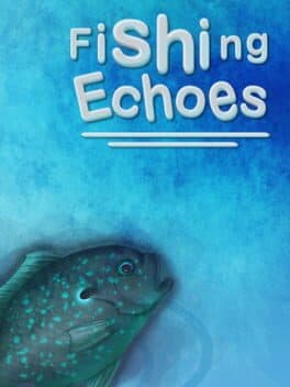 Fishing Echoes