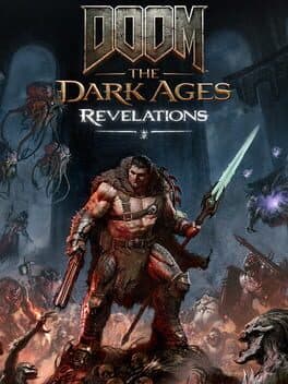 Doom: The Dark Ages - Revelations