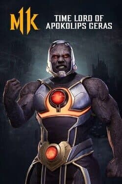Mortal Kombat 11: Time Lord of Apokolips Geras