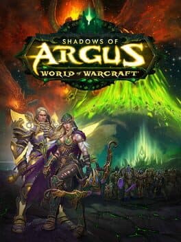 World of Warcraft: Legion - Shadows of Argus