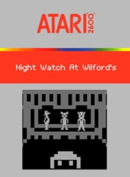 Night Watch at Wilford's