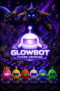 Glowbot Tower Defense