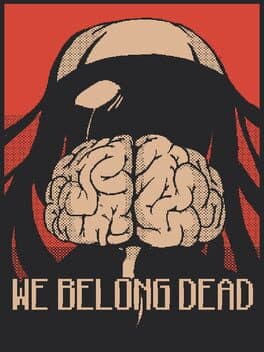 We Belong Dead