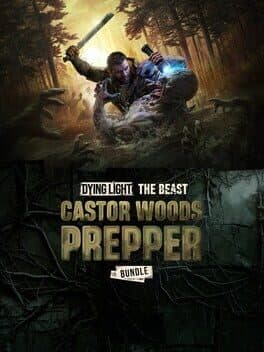 Dying Light: The Beast - Castor Woods Prepper Bundle