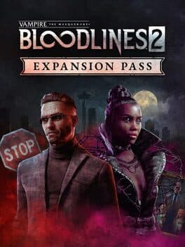 Vampire: The Masquerade - Bloodlines 2: Expansion Pass