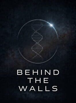 Behind The Walls