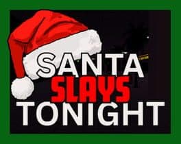 Santa Slays Tonight