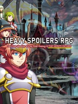 Heavy Spoilers RPG: The True Identity of the Final Enemy is the Hero's Father