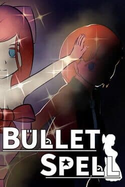 Bullet Spell