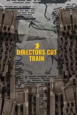 Directors Cut: Train