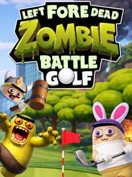 Left Fore Dead: Zombie Battle Golf