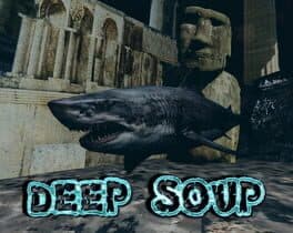 Deep Soup