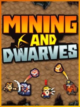 Mining and Dwarves
