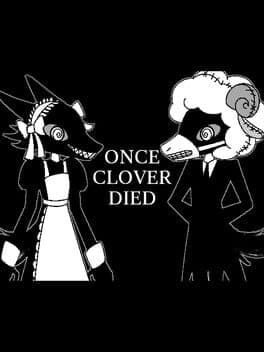 Once Clover Died