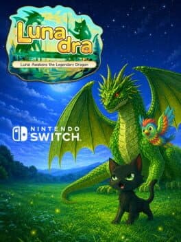 Lunadra: Luna Awakens the Legendary Dragon