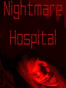 Nightmare Hospital