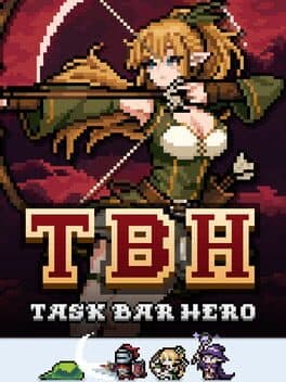 TBH: Task Bar Hero