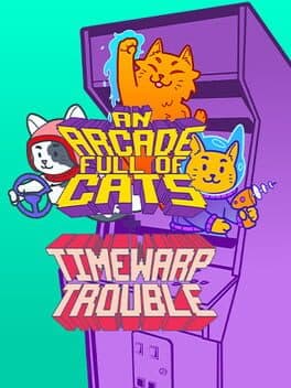 An Arcade Full of Cats: Complete Edition