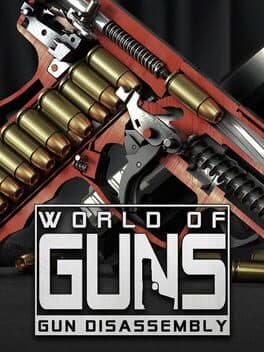 World of Guns: Gun Disassembly