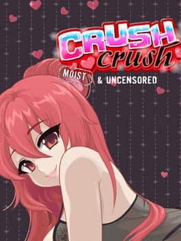 Crush Crush: - 18+ Naughty