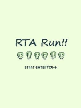 RTA Run!!