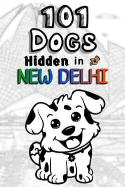 101 Dogs Hidden in New Delhi
