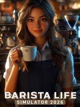 Barista Life Simulator 2026