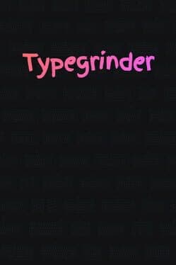 Typegrinder