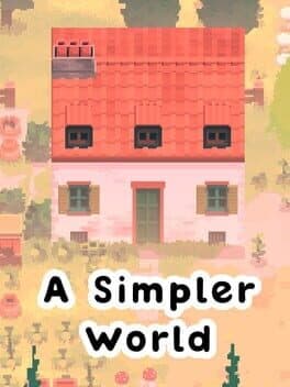 A Simpler World