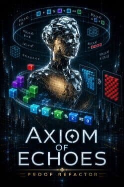 Axiom of Echoes: Proof Refactor