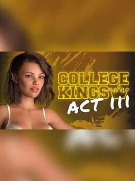 College Kings: Act III